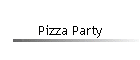 Pizza Party